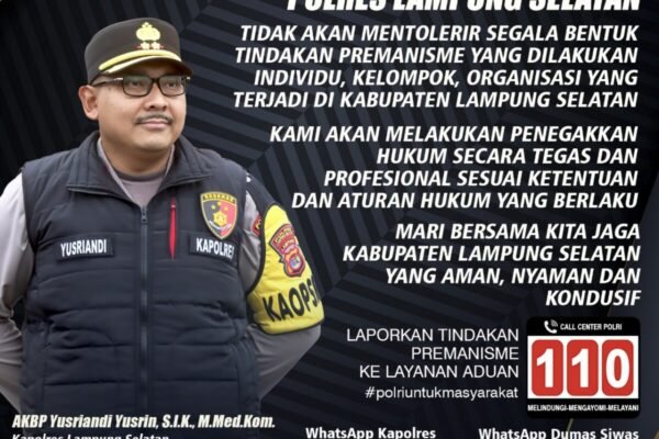Polres Lampung Selatan Tegaskan Tidak Toleransi Tindakan Premanisme di Wilayahnya
