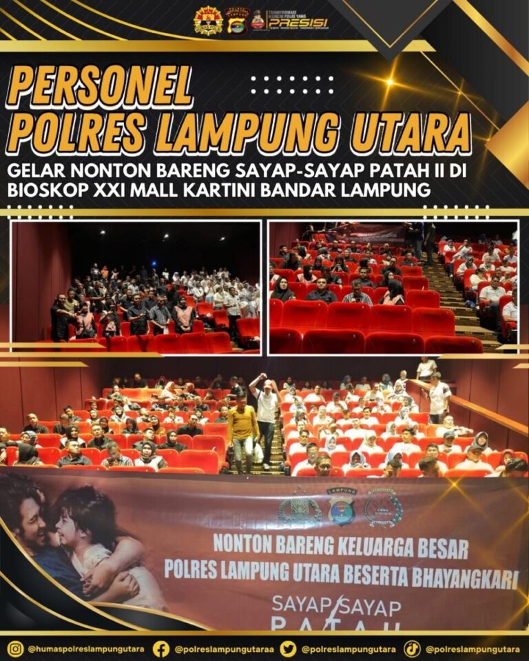 Tumbuhkan Rasa Nasionalisme, Polres Lampung Utara Gelar Nobar Film Sayap-Sayap Patah 2
